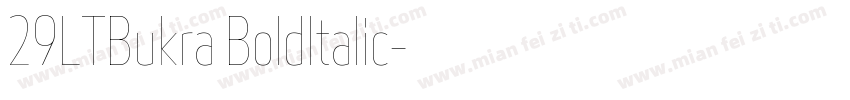 29LTBukra BoldItalic字体转换